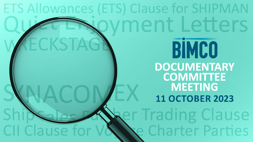 What’s On The Agenda At The Upcoming BIMCO Documentary Committee Meeti...