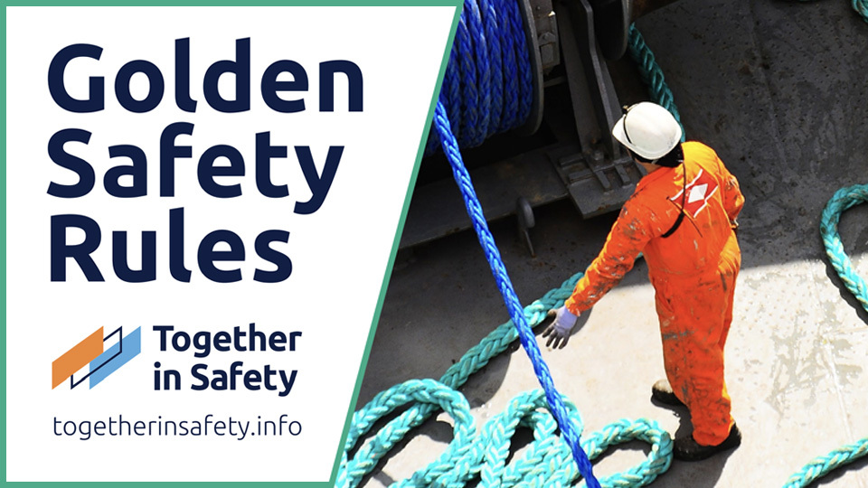 “Together In Safety” Issues “Golden Safety Rules”