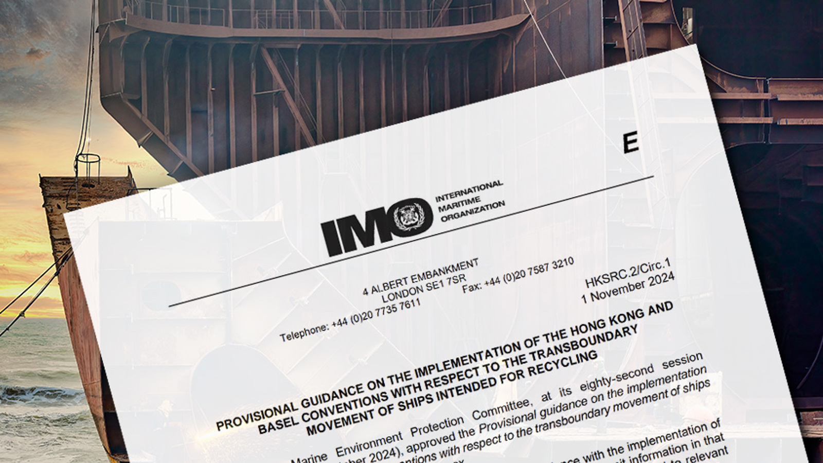 IMO publishes provisional guidance on the implementation of the Hong Kong and Basel Conventions