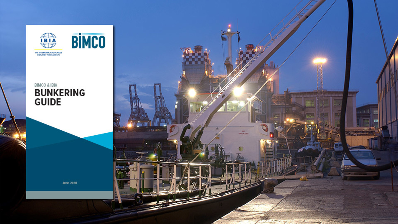 BIMCO & IBIA Bunkering Guide